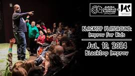 Blacktop Playground: Improv for Kids