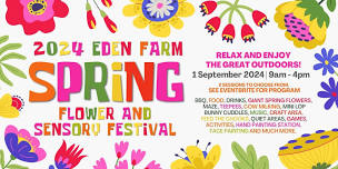 2024 Eden Farm Spring Flower and Sensory Festival