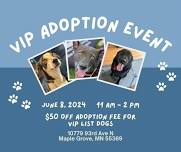 VIP Adoption Event with No Dog Left Behind!