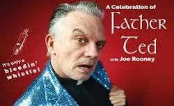 A Celebration of FATHER TED with Joe Rooney