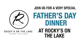 Rocky's on The Lake Father's Day Dinner