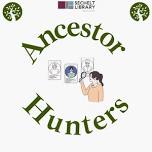 Ancestor Hunters – June 2024