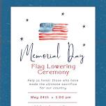 Memorial Day Flag Lowering Ceremony