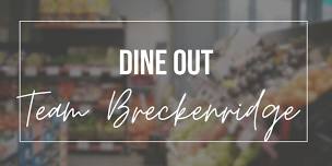 Dine Out for Team Breckenridge - Rootstalk