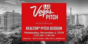 Las Vegas REALTOR® Pitch Sessions - Henderson