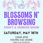 Blossoms N’ Browsing Craft & Vendor Show