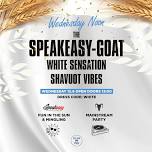 Speakeasy - Goat Shavuot Event