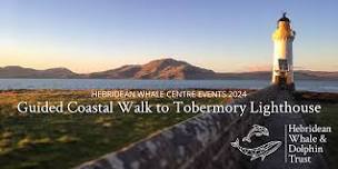 Guided Coastal Walk to Tobermory Lighthouse