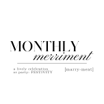 August Monthly Merriment