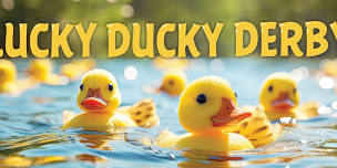 2024 Lucky Ducky Derby