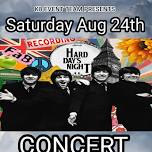 Hard Day's Night Beatle's Tribute Sat Aug 24th St. Helena Amphitheather Canal Fulton 5:30-10:15pm