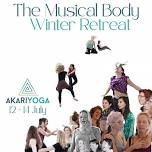 The Musical Body Winter Retreat