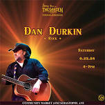 Saturday Music in The Garden With Dan Durkin