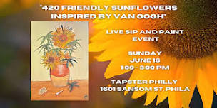 420 Friendly Sunflowers inspired by Van Gogh      In Person Paint Night Event with Master Artist  21 an,