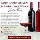 James Arthur Vineyard & Prairie Creek Winery Tasting Event!