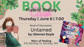 Marc of Healing Book Club: Untamed by Glennon Doyle