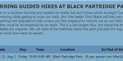 Want to take some guided morning hikes this summer? Look no further! To register, go to our website