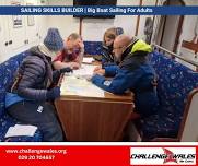 SAILING SKILLS BUILDER - On Challenge Wales  PENARTH - NEYLAND