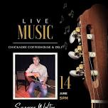 Live Music at the Chickadee Welcomes Back Spencer Walton!