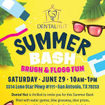 Summer Bash, Brush & Floss Fun