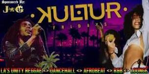 KULTUR FRIDAYS -LA REGGAE UNITY- ONE LOVE LOUNGE,