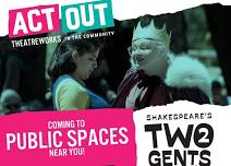 Theatreworks' ACT OUT: 2 Gents