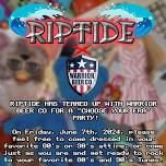 RIPTIDE & Warrior Beer Co. choose your Era party