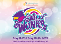 Willy Wonka Jr. presented by Cumberland County Children’s Theatre