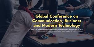 Global Conference on Communication, Business and Modern Technology (including AI