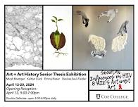 Art + Art History Senior Thesis Exhibition