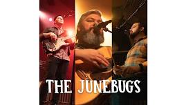 Live at the Vineyard: The Junebugs….Kick Up Your Heels!!!