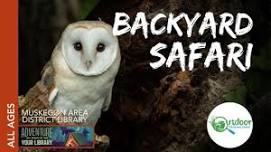 Backyard Safari with Outdoor Discovery Center