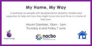 My Home My Way: 2-part workshop about creating home - Mount Gambier