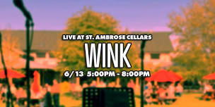 Wink @ St. Ambrose Cellars