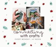 Connecting with Crafts