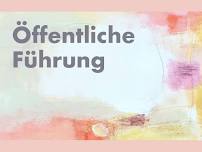 Öffentliche Kunstführung