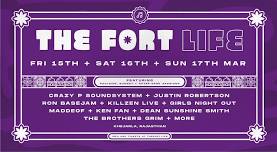 The Fort Life - Weekender - Part 7