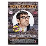 Oxted Comedy present TV's Shooting Stars comedian and all round entertainer Angelos Epithemiou