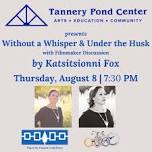 CONCERT | Summer Concert Series | Katsitsionni Fox Films | Presented by TPC — Tannery Pond Center