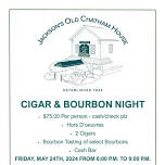 Cigar and Bourbon Night at Jackson's Old Chatham House