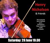 Henry Nicholson (Violin)   & Friends