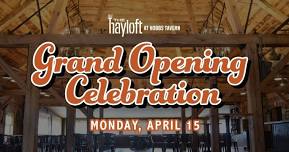 The Hayloft at Hobbs Tavern Grand Opening Celebration & Ribbon Cutting