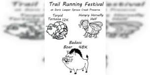 Trail Running Festival Badass Boar Ultra 48K  30 miles ,