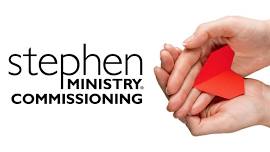 Stephen Ministry Commissioning