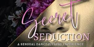 SECRET SEDUCTION: A Sensual Dance + Aerial Hoop Experience