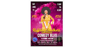 Saturday, June 15th, 7:30 PM - “V” Ruffling Feathers - Comedy Blvd!