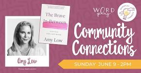 Community Connections with Amy Low