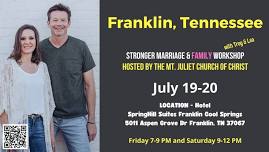 Franklin Tennessee - Marriage & Family Workshop with Trey & Lea