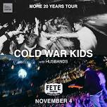 Cold War Kids — Fete Music Hall