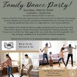 Family Dance Party, March 24th